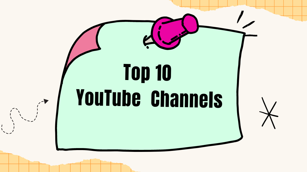 Top 10 YouTube Channels